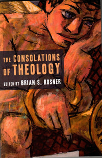 The Consolations of Theology