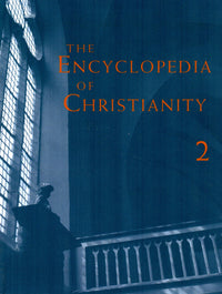 The Encyclopedia of Christianity (Vol. 2) (E-I)