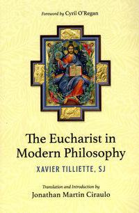 The Eucharist in Modern Philosophy