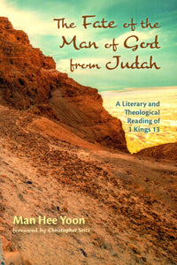 The Fate of the Man of God from Judah