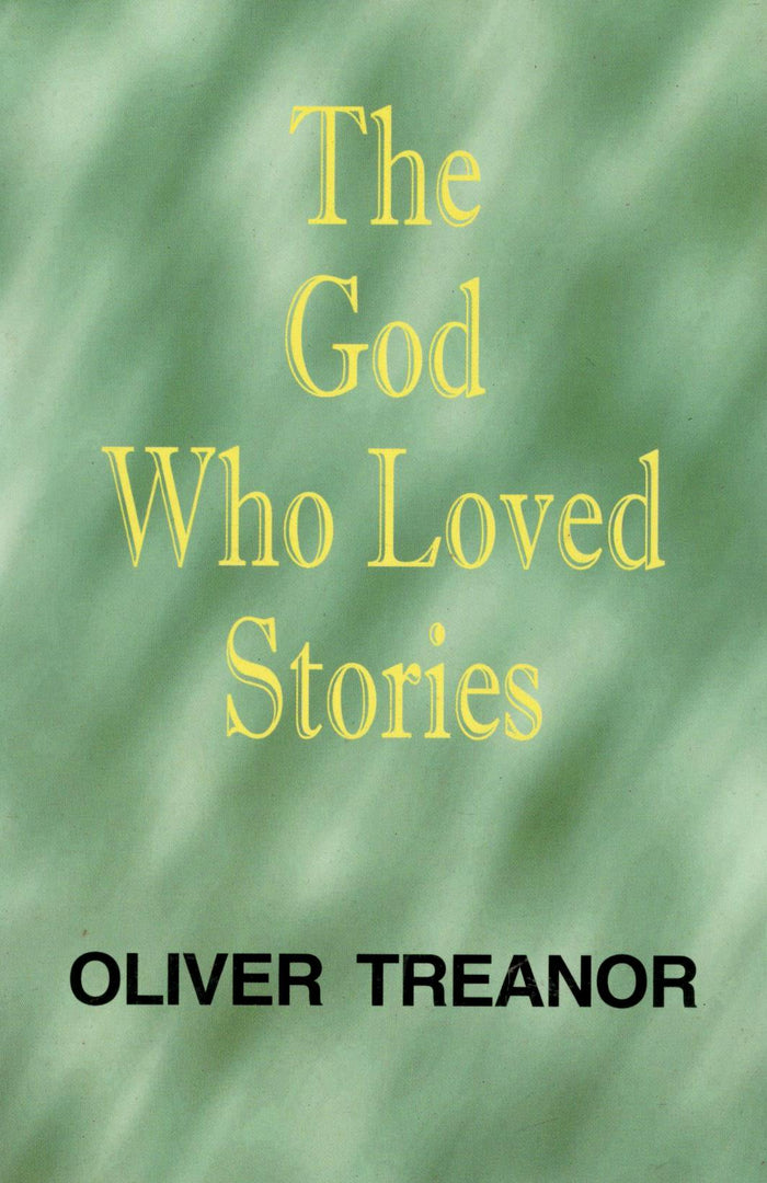 The God Who Loved Stories