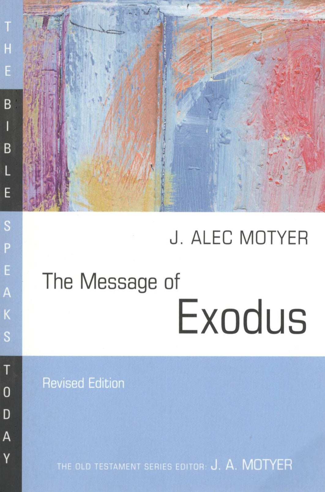 The Message of Exodus (Revised Edition)