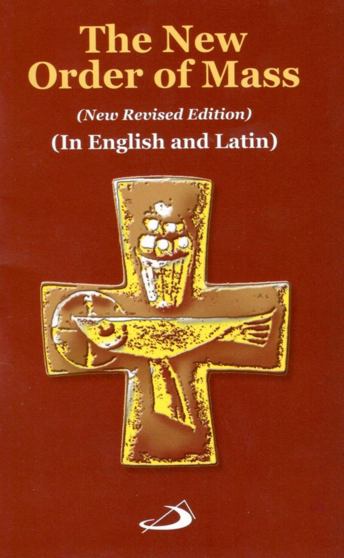 The New Order Of The Mass (New Revised Edition) (In English and Latin)