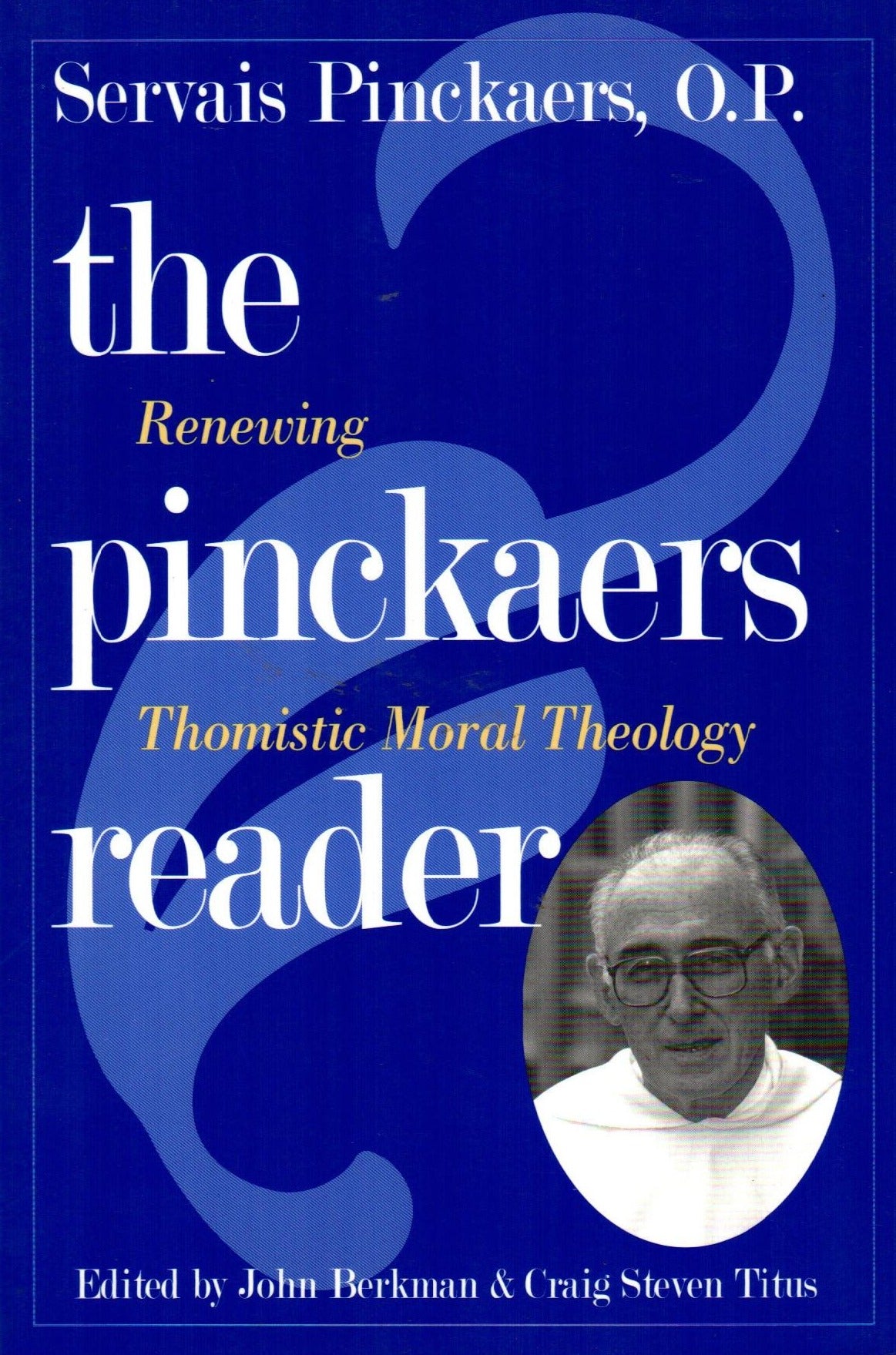 The Pinckaers Reader