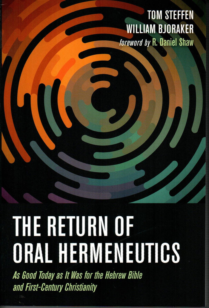 The Return of Oral Hermeneutics