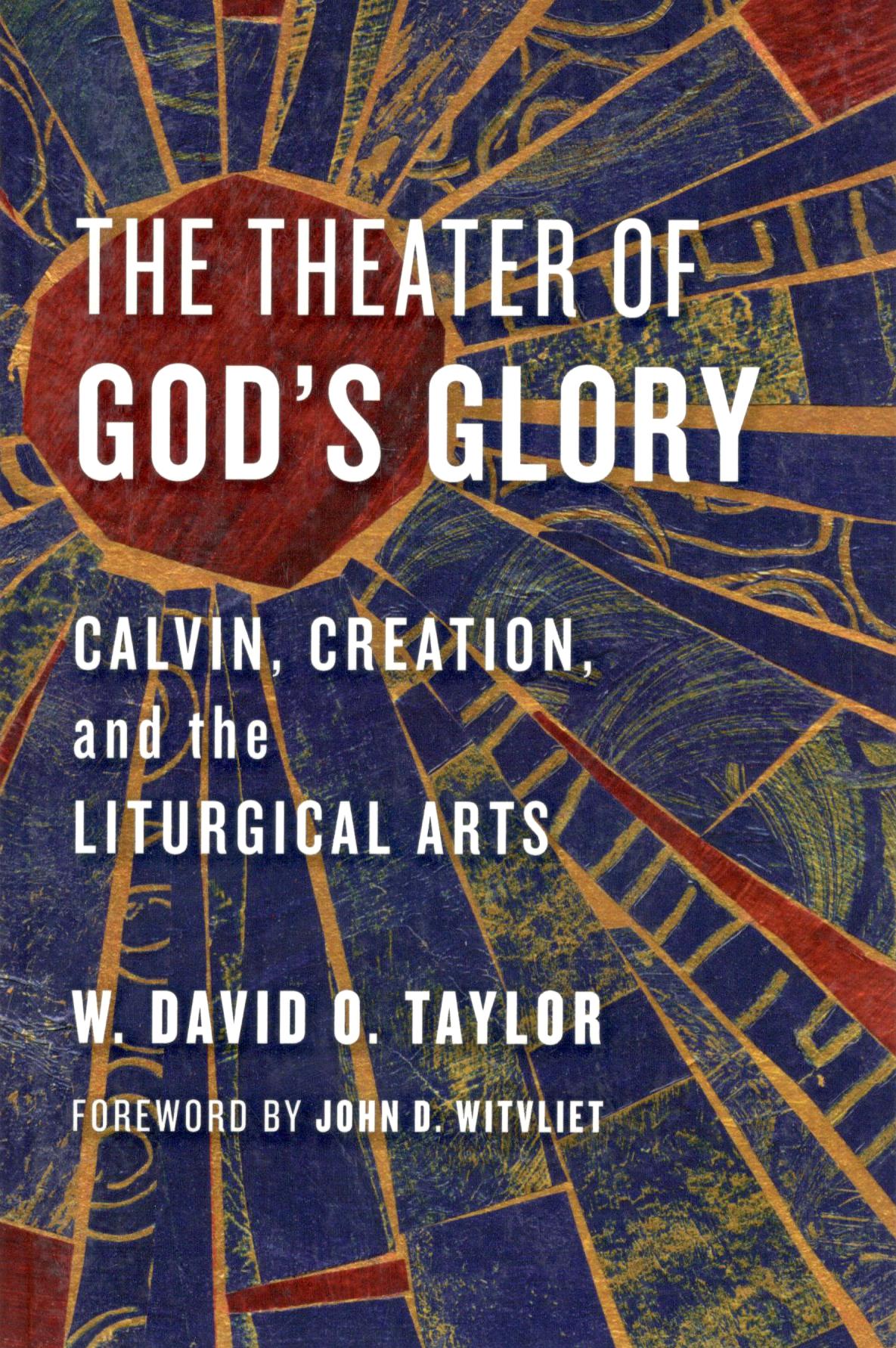 The Theater of God's Glory