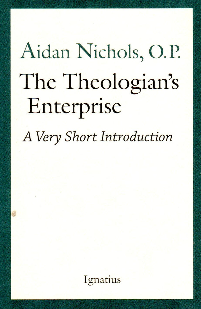 The Theologian's Enterprise