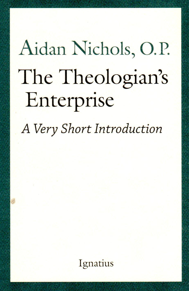 The Theologian's Enterprise