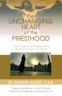 The Unchanging Heart of the Priesthood