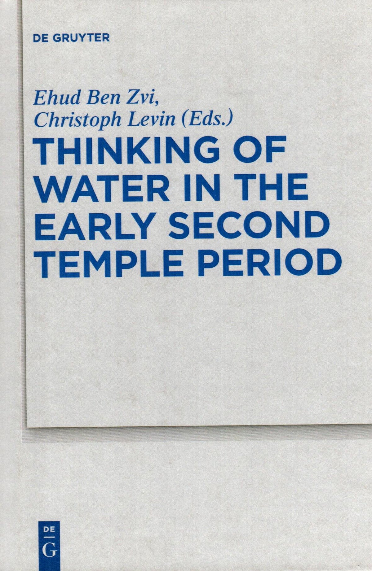 Thinking of Water in the Early Second Temple Period