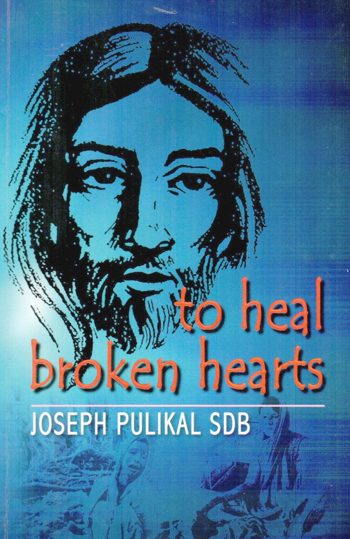 To Heal Broken Heart