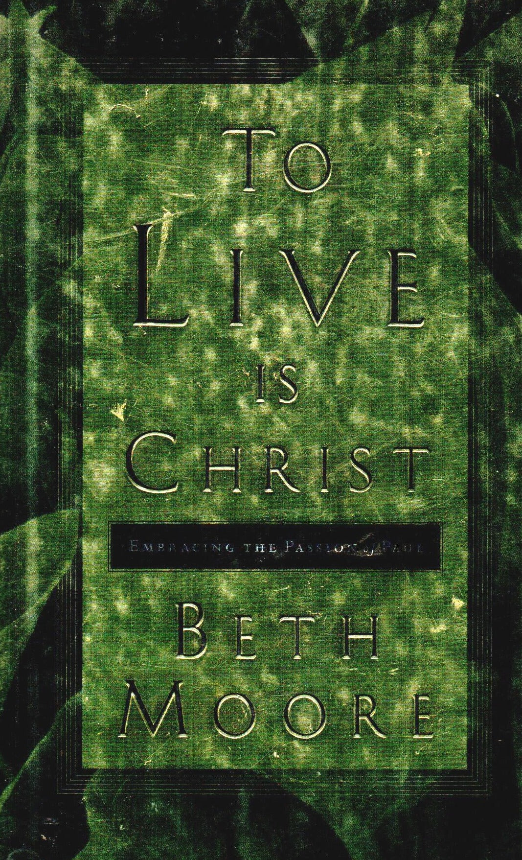 To Live Is Christ