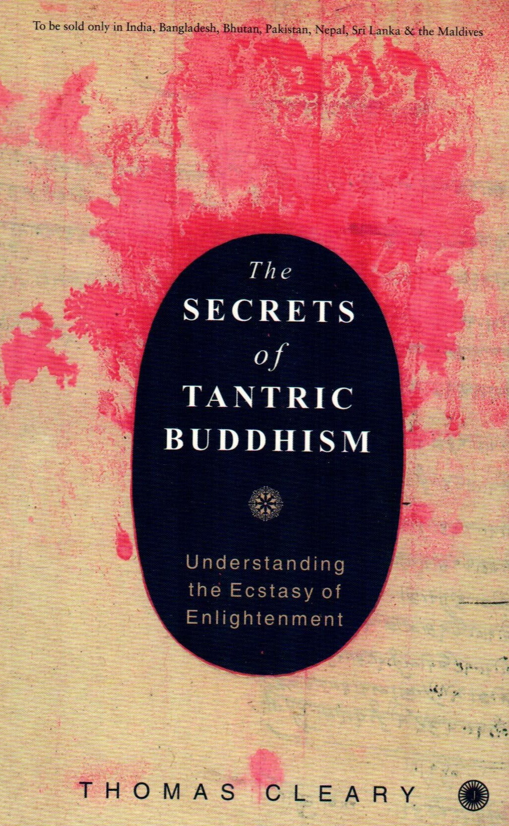 The Secrets Of Tantric Buddhism