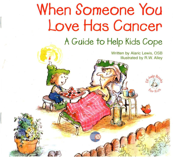 When Someone You Love has Cancer