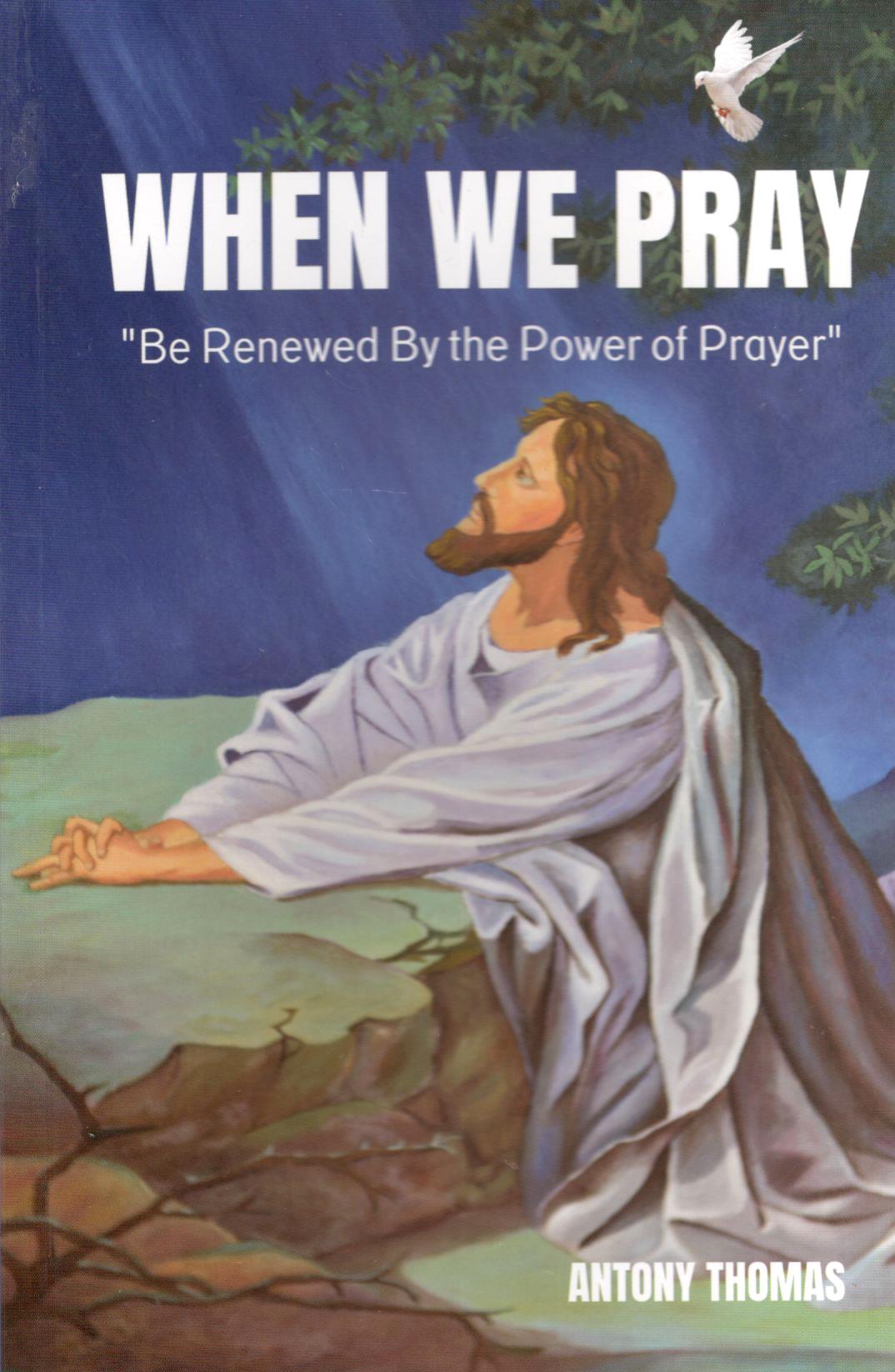 When We Pray