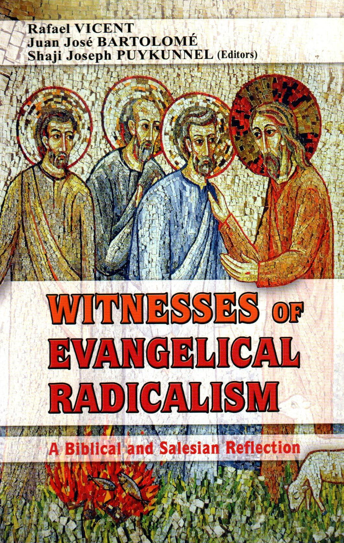 Witnesses of Evangelical Radicalism