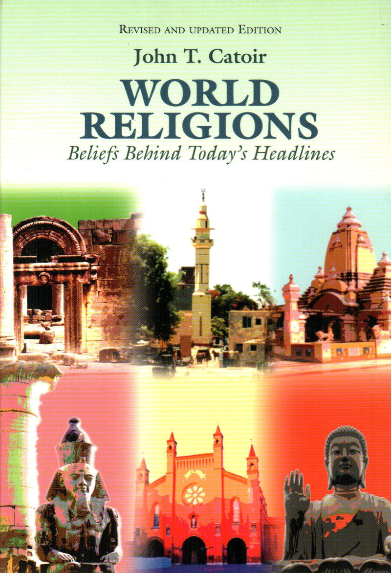 World Religions: Beliefs Behind Today's Headlines